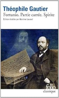 Couverture du livre Fortunio - Partie carrée - Spirite - Theophile Gautier