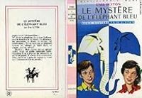 Enid Blyton - Le mystère de l'éléphant bleu