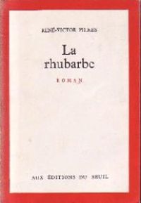 Rene Victor Pilhes - La rhubarbe