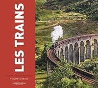 Couverture du livre Les trains racontés aux enfants - Philippe Godard