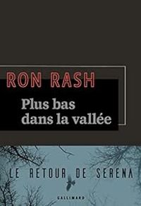 Couverture du livre Plus bas dans la vallée - Ron Rash