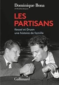 Couverture du livre Les partisans  - Dominique Bona