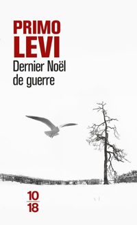 Couverture du livre Dernier noël avant la guerre - Primo Levi