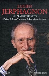 Couverture du livre Les armes et les mots  - Lucien Jerphagnon