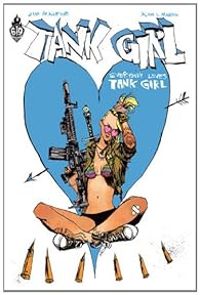 Alan C Martin - Jim Mahfood - Tank girl : everybody loves tank girl