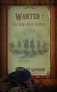 Pierrette Lavallee - Wanted : Les Cow-boys lovers