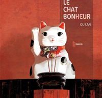 Couverture du livre LE CHAT BONHEUR - Lan Qu