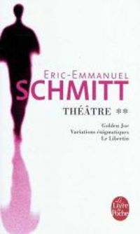 Eric Emmanuel Schmitt -  Golden Joe 