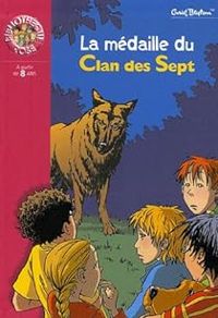 Couverture du livre La médaille du Clan des Sept - Enid Blyton - Blyton 