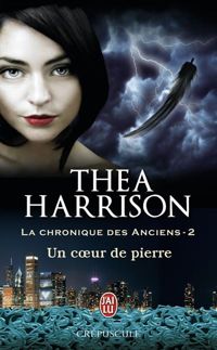 Couverture du livre Un coeur de pierre - Thea Harrison