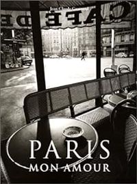 Couverture du livre Paris Mon Amour - Jean Claude Gautrand