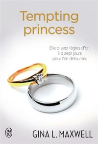 Couverture du livre Premier Round, 2 : Tempting Princess - Gina L Maxwell