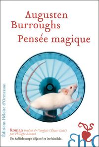 Couverture du livre Pensée magique - Augusten Burroughs