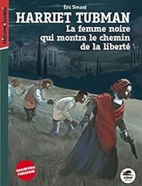 Couverture du livre Harriet Tubman  - Ric Simard