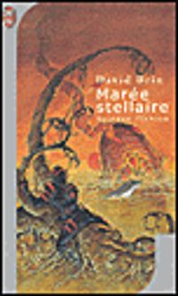 Couverture du livre Marée stellaire - David Brin