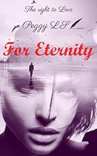 Couverture du livre For Eternity - Peggy Ls