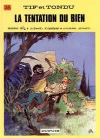 Couverture du livre La Tentation du Bien - Stephen Desberg - Will 