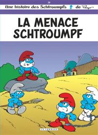 Couverture du livre La Menace Schtroumpf - Peyo 