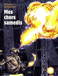 Couverture du livre Mes chers samedis - Marcello Quintanilha