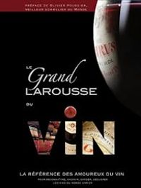  Larousse - Le grand Larousse du vin