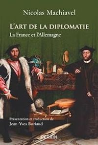 Couverture du livre L'art de la diplomatie - Nicolas Machiavel