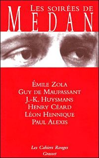 Couverture du livre Les Soirées de Medan - Mile Zola - Joris Karl Huysmans - Guy De Maupassant - Henri Ceard - Henry Ceard - Leon Hennique - Paul Alexis - Leon Henique