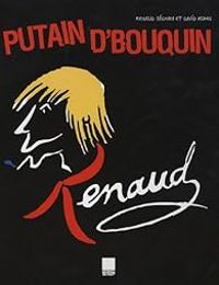 Couverture du livre Putain d'bouquin - Renaud 