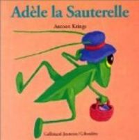 Antoon Krings - Adèle la sauterelle