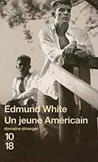 Couverture du livre UN JEUNE AMERICAIN - Edmund White