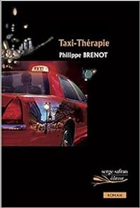 Philippe Brenot - Taxi-Thérapie