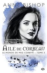 Couverture du livre Aile de corbeau - Anne Bishop