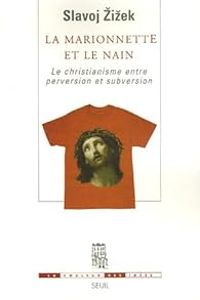 Couverture du livre La marionnette et le nain  - Slavoj Zizek