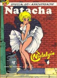 Couverture du livre Natacha, HS 1 : Nostalgia, spécial 20 ans - Francois Walthery