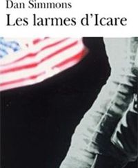 Dan Simmons - Les Larmes d'Icare