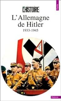 Couverture du livre L'Allemagne de Hitler, 1933-1945 - Francois Bedarida