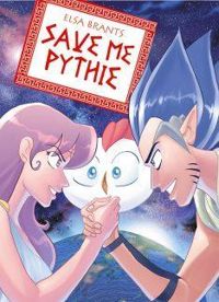 Couverture du livre Save me Pythie - Elsa Brants