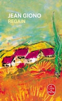 Couverture du livre Regain - Jean Giono