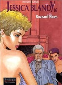 Jean Dufaux - Beatrice Delpire -  Renaud Ii - Buzzard Blues