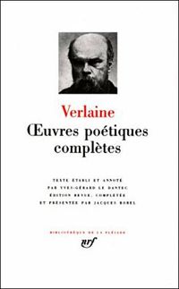 Couverture du livre Verlaine : Oeuvres poétiques complètes - Paul Verlaine