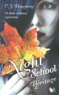 Couverture du livre Night School - Tome 2  - Cj Daugherty