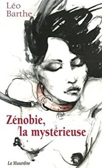 Jacques Abeille - Zénobie la mystérieuse