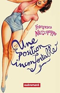 Francesco Muzzopappa - Une position inconfortable