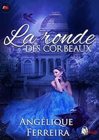 Angelique Ferreira - La ronde des corbeaux