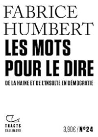 Couverture du livre Les mots pour le dire - Fabrice Humbert