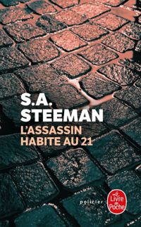 Stanislas-andré Steeman - L'Assassin habite au 21