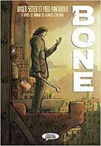 Couverture du livre Bone (bd) - Roger Seiter