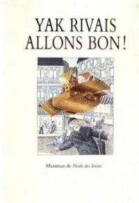 Couverture du livre Allons bon - Yak Rivais