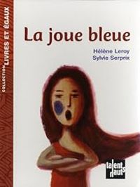 Helene Leroy - La joue bleue