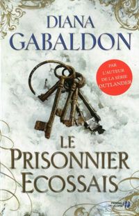 Diana Gabaldon - Le Prisonnier écossais 