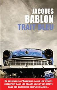 Jacques Bablon - Trait bleu